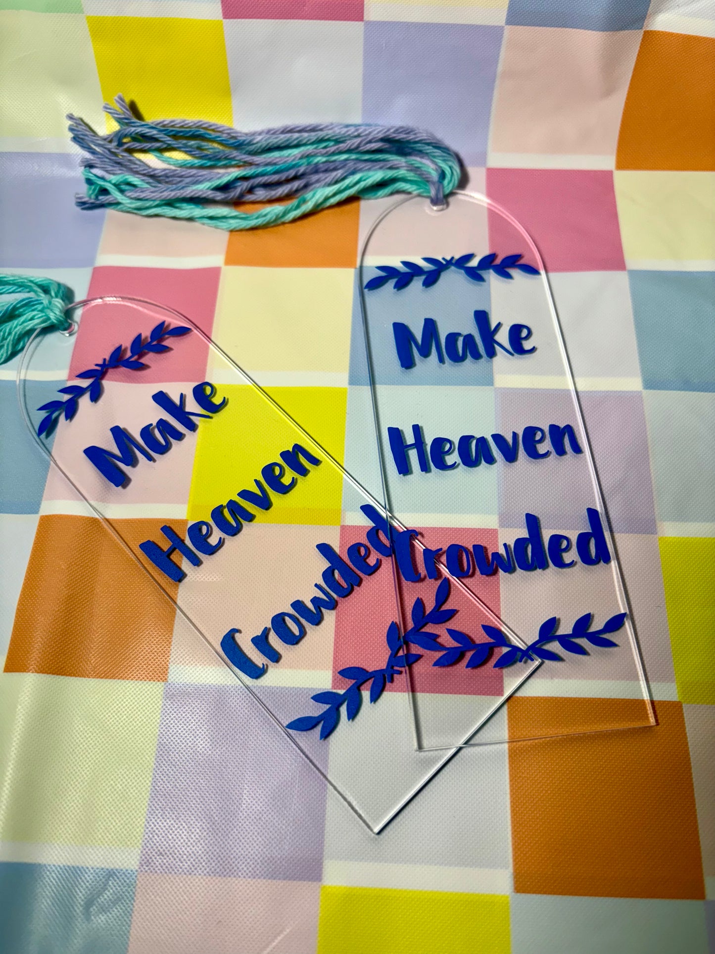 Make Heaven Crowded Bookmark