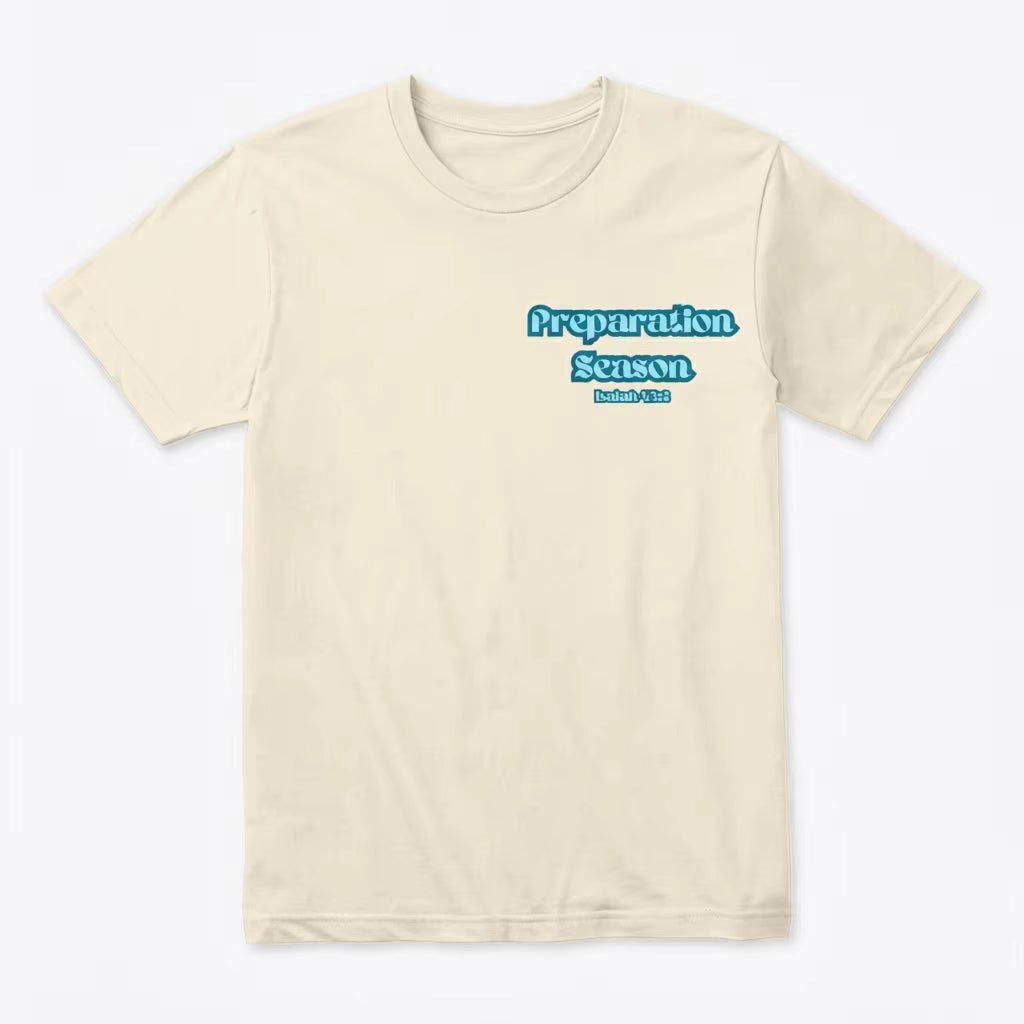 Preparation Season Unisex Tee