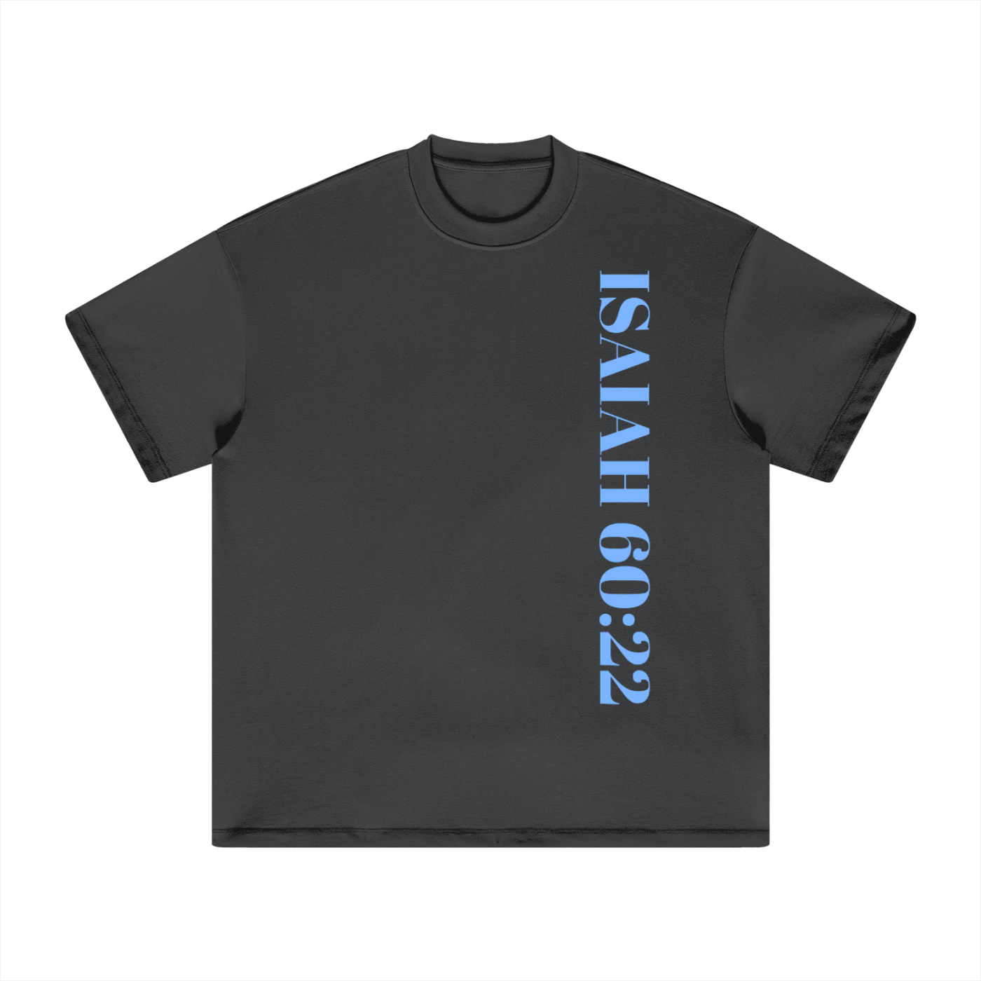 Isaiah 60:22 Unisex Shirt